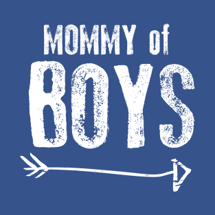 Mommy of Boys T-Shirt