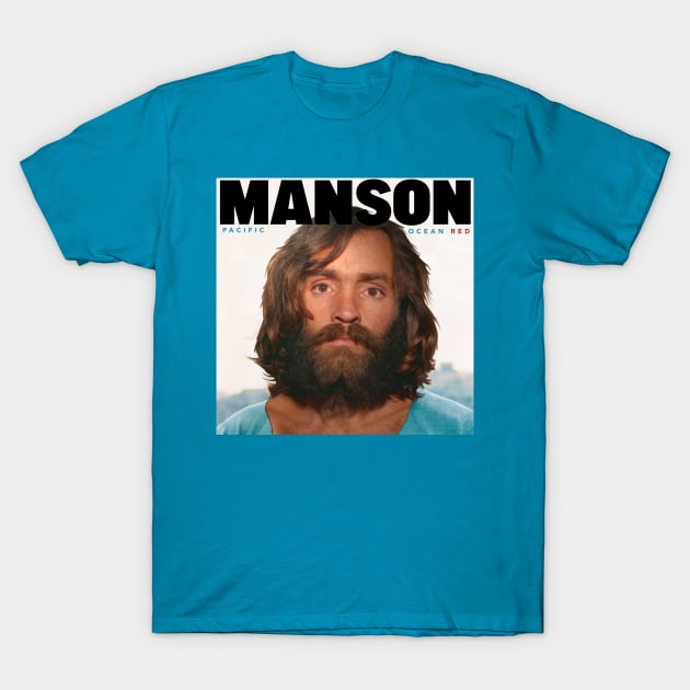 Charles Manson Dennis Wilson Pacific Ocean Blue Mash Up Charles Manson  T-Shirt TeePublic