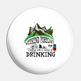 Weekend Forecast: Camping with a chance of Drinking Pin