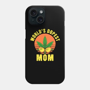 Worlds Dopest Mom - 420 retro Sunset Family Matching Apparel Phone Case