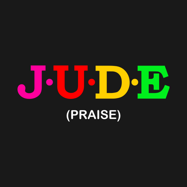 Jude - Praise. by Koolstudio