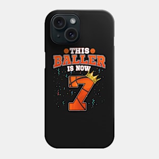 This Baller Is Now 7 Basketball Kids Boys 7Th Bday Party Phone Case