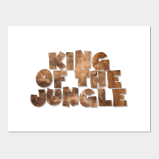 King Of The Jungle Posters And Art Prints Teepublic