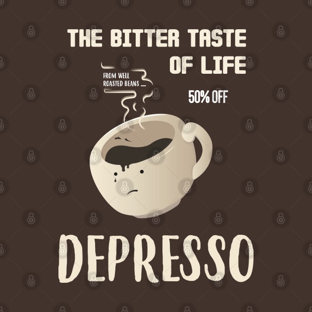 The Bitter Taste Of Life Depresso by Marzuqi che rose