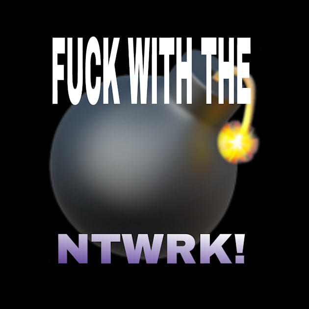 NTWRK 2 “the bomb!!” by 8NTWRK