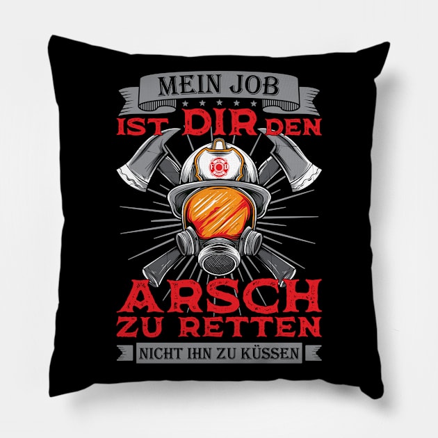 Freiwillige Feuerwehr Feuerwehrmann Retten Spruch Pillow by auviba-design