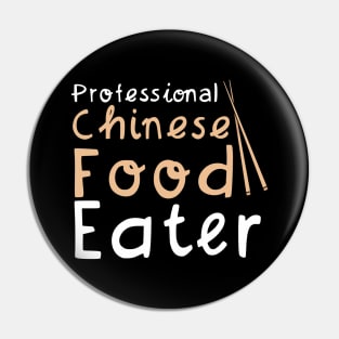 Professional Chinese Food Eater Pin