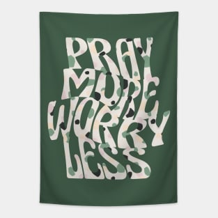 pray more worry less Tapestry