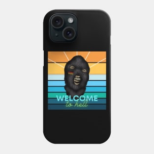 Welcome to hell hooligan Phone Case