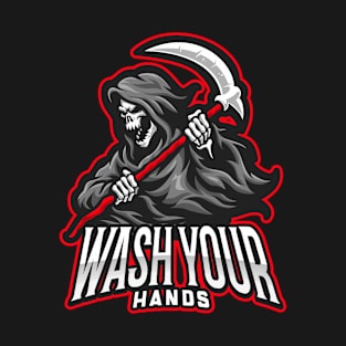 Wash your hands T-Shirt