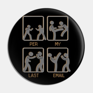 Per-My-Last-Email Pin