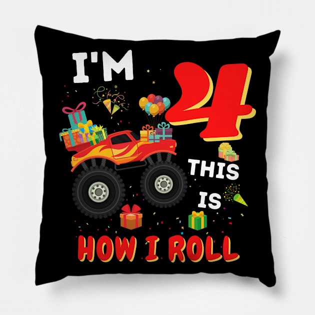 I'm 4 This Is How I Roll, 4 Year Old Boy Or Girl Monster Truck Gift Pillow by JustBeSatisfied