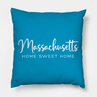 Massachusetts: Home Sweet Home Pillow