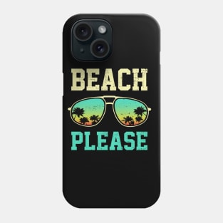 Beach Please Phone Case