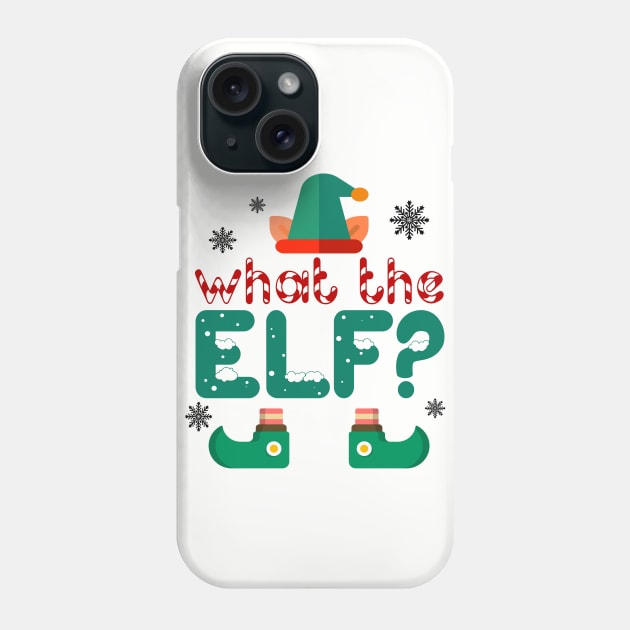 What the Elf? Phone Case by MCAL Tees
