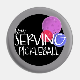 Now serving, pickleball Pin