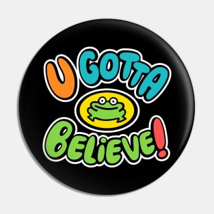 Frog Believer 2 Pin