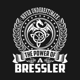 BRESSLER T-Shirt