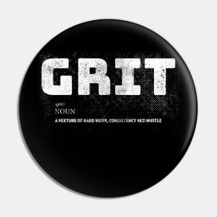 Grit - Motivation - Inspiration - Gym Quote Pin