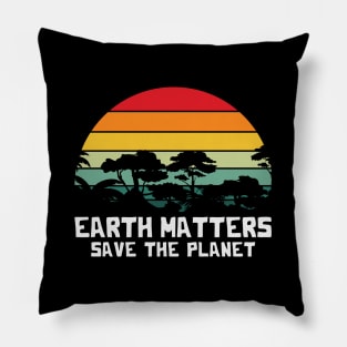 Earth Matters Save the Planet Pillow