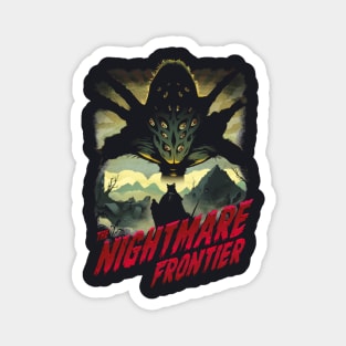 The Nightmare Frontier Magnet