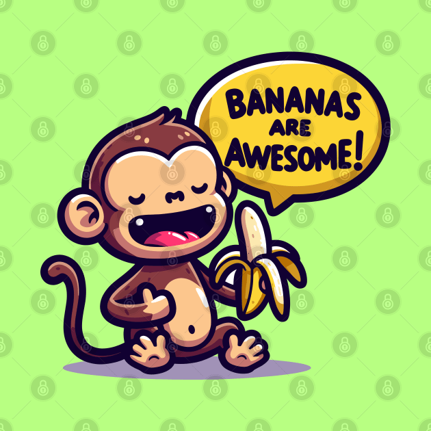 Bananas Are Awesome: Joyful Monkey by SimplyIdeas