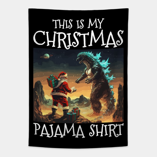 This Is My Christmas Pajama Shirt, Xmas, Christmas Godzilla Tapestry by Megadorim