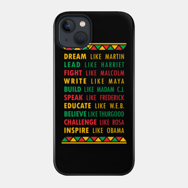 Influential Inspirational Black History Leaders - Black History Month - Phone Case