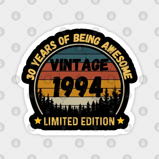 Vintage 1994 Limited Edition 30th Birthday 30 Years Old Gift Magnet by Peter smith