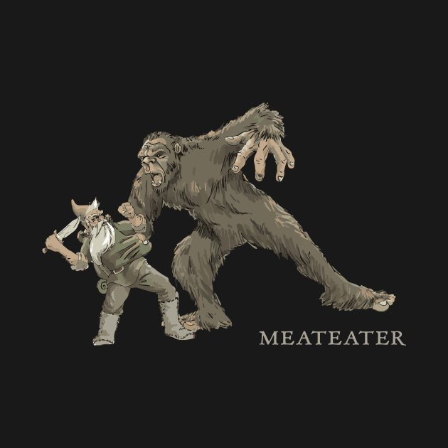 Meateater GNOME SASQUATCH 2.0 Meateater Tv Show TShirt TeePublic