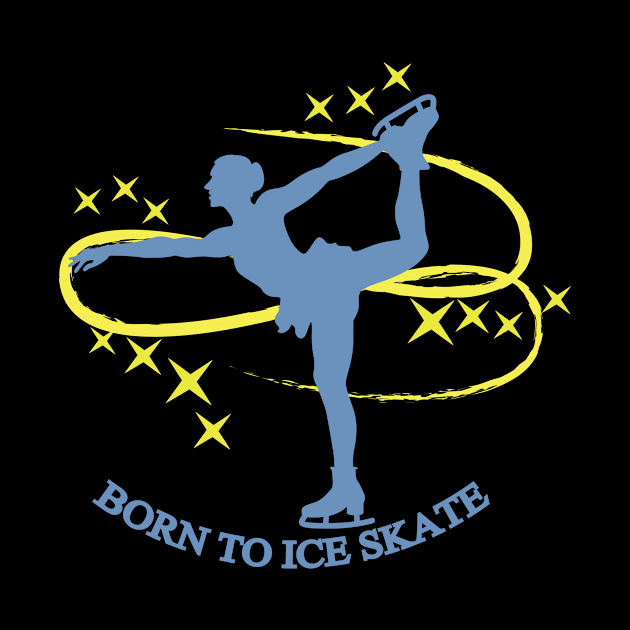 Born to Ice Skate by ThyShirtProject - Affiliate