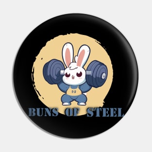 Buns of steel Pin