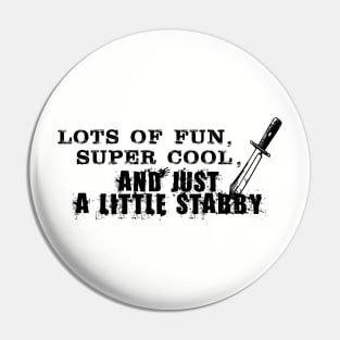 Cool & Stabby (Light Clothing) Pin