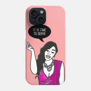 Time to Serve Phone Case