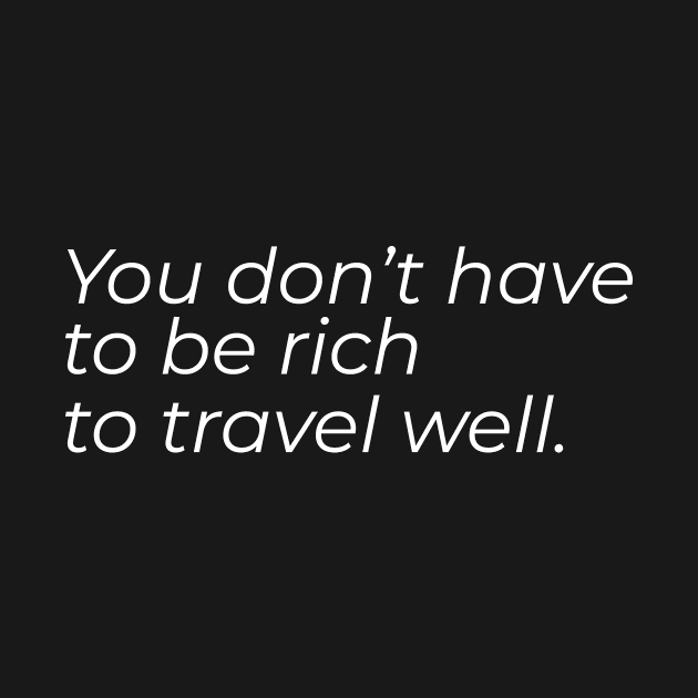 You don't have to be rich to travel well by ADVENTURE INC