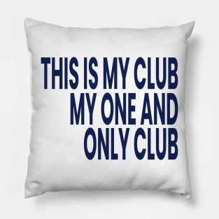 my one and only club Pillow