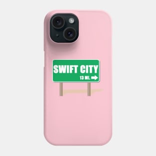 Swift City 13 Mi Road Sign Phone Case