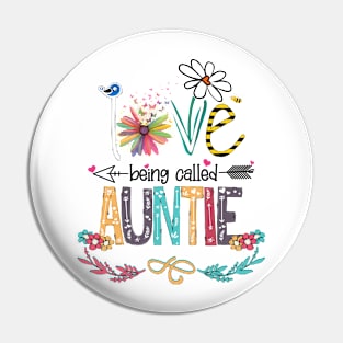 Love Being Called Auntie Happy Mother's Day Pin