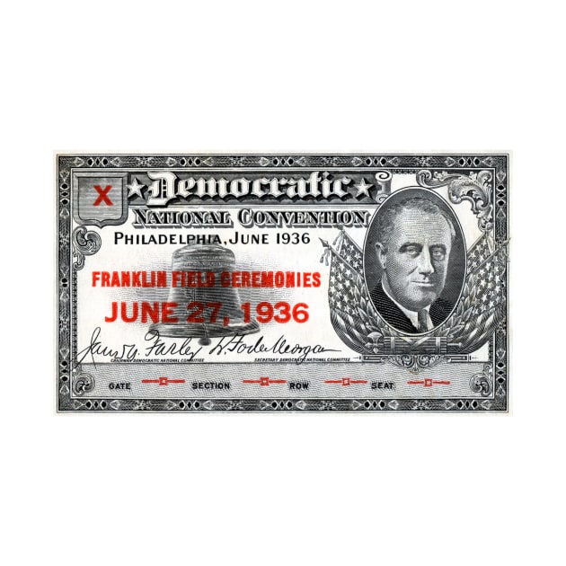 1936 Democrat National Convention Ticket by historicimage