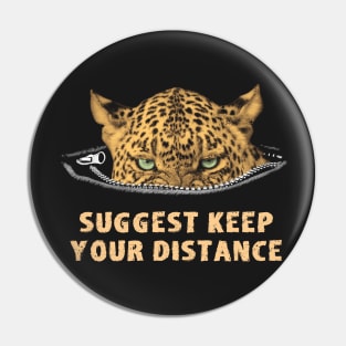 Angry Leopard Keep Your Distance Social Distancing Pin