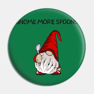 Gnome More Spoons Pin