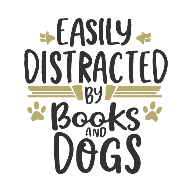 Easily Distracted By Books And Dogs. Funny Dogs by Chrislkf