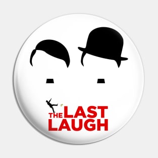 have you last laugh Pin