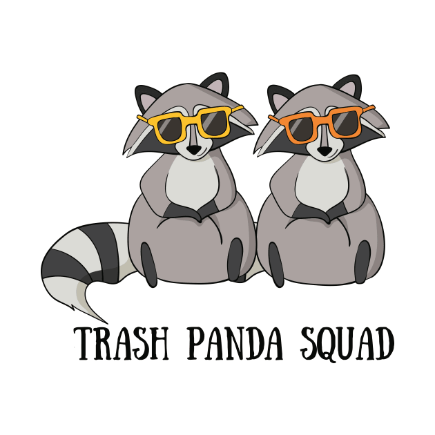 Trash Panda Squad, Funny Raccoon by Dreamy Panda Designs