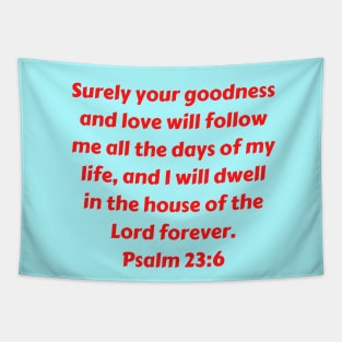 Bible Verse Psalm 23:6 Tapestry