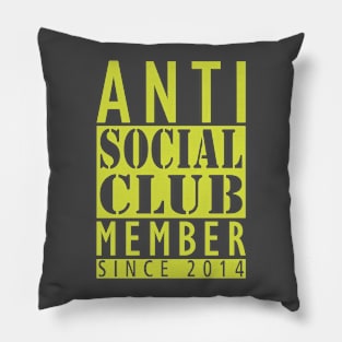 Antisocial Club Member Since 2014 Pillow