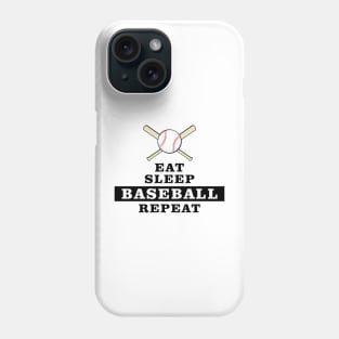 Eat, Sleep, Baseball, Reapeat Phone Case