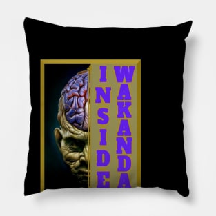 INSIDE WAKANDA Pillow