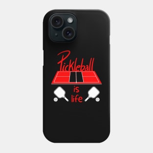 Pickleball is Life Phone Case