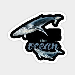 Save The Ocean Keep Ocean Clean Save The Whales Magnet